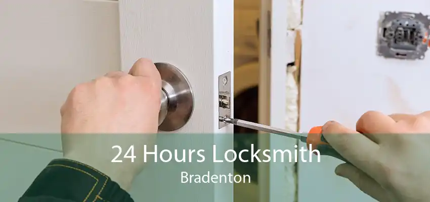 24 Hours Locksmith Bradenton