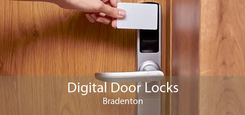 Digital Door Locks Bradenton