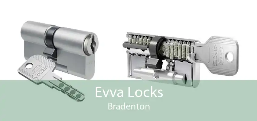 Evva Locks Bradenton