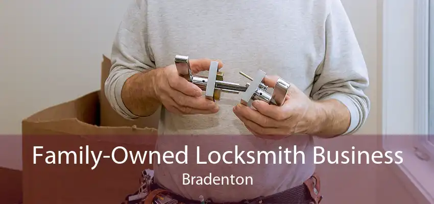 Family-Owned Locksmith Business Bradenton