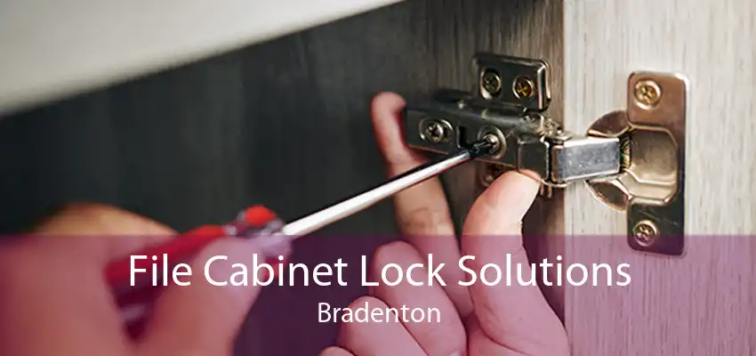 File Cabinet Lock Solutions Bradenton