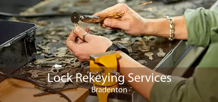 Lock Rekeying Services Bradenton