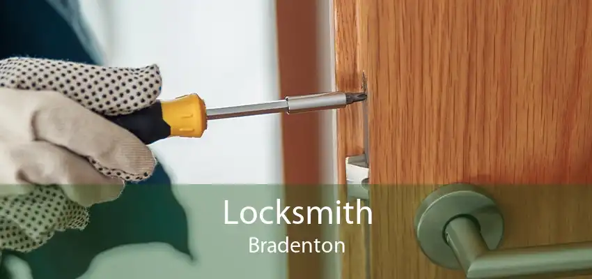 Locksmith Bradenton