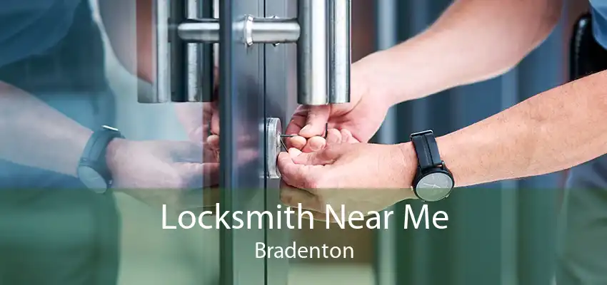 Locksmith Near Me Bradenton