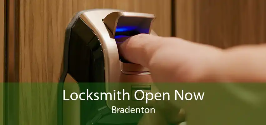 Locksmith Open Now Bradenton