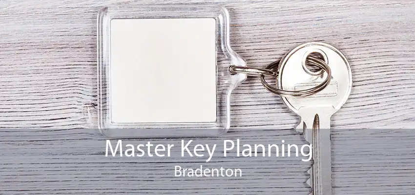 Master Key Planning Bradenton