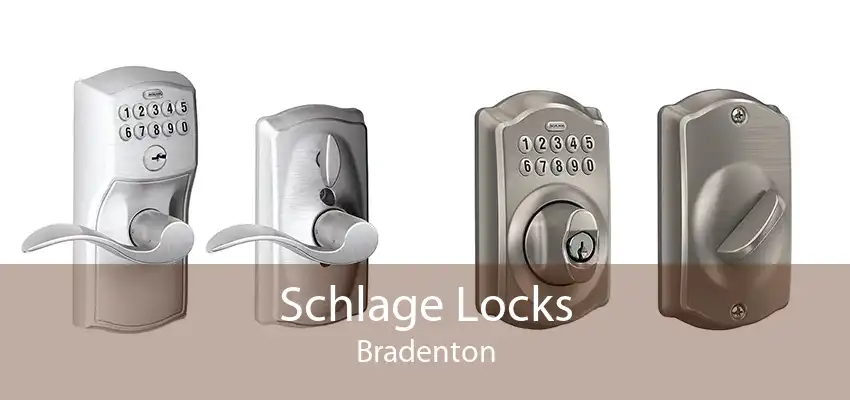 Schlage Locks Bradenton